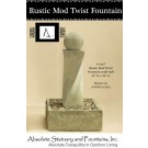 Rustic Mod Twist Fountain with Ball